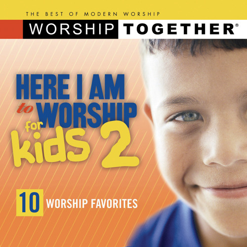 Stream Here I Am To Worship For Kids Performers | Listen to Here I Am ...