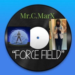 Mr.C.MarX-Force Field