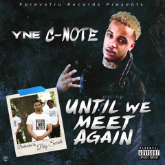 All Falls Down- YNE C-Note Ft. YNEBozo