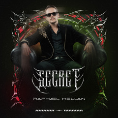 SECRET - RAPHAEL HELLAN
