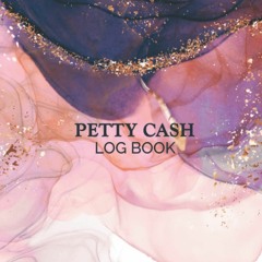Read Petty Cash Log Book: Tracking Payments Money Management Receipt Book |