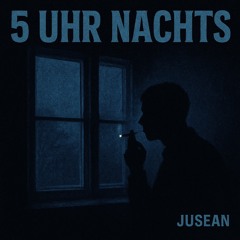 5 uhr nachts