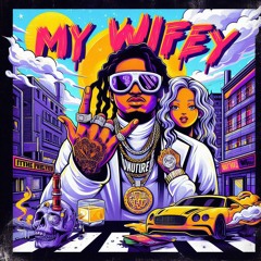 My Wifey ft Future