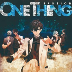 EROSION - One Thing (Carnelian Blood)