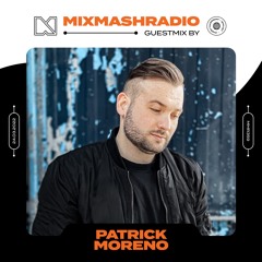Laidback Luke Presents: Patrick Moreno Guestmix | Mixmash Radio #359
