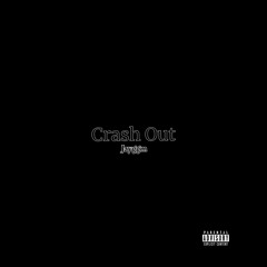 Crash Out