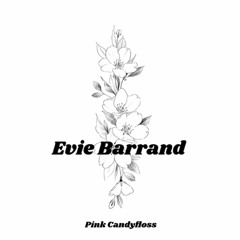 Evie Barrand - Pink Candy Floss