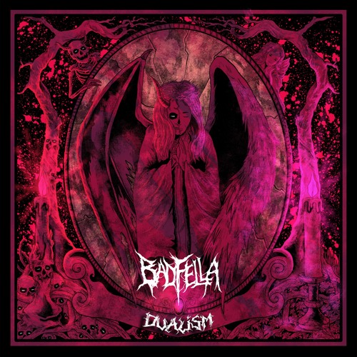 BADFELLA - DUALISM [FREE DOWNLOAD]