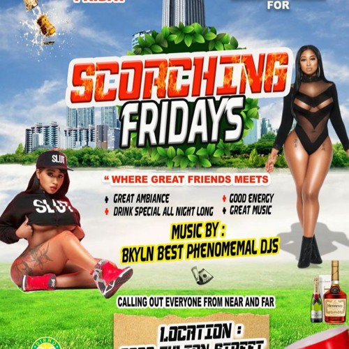 SCORCHING FRIDAYS FT DJ SHELLZ