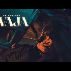 The PropheC - Waja  | Latest Punjabi Songs