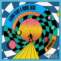 PREMIERE- Robbie Akbal, Aaron Suiss - Unreal - (Saqib Remix) [Midnight Riders]