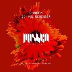 Pumbum - Overcome (Extended Mix) [La Mishka]