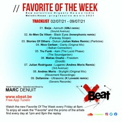 Favorite Of the Week 02.07.21 / 09.07.21 Marc Denuit On Xbeat Radio Station