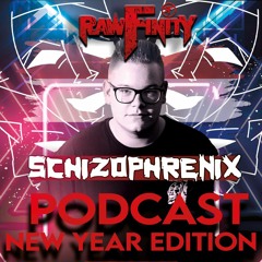 Rawfinity Podcast #23 New Year Edition by Schizophrenix 🇳🇱