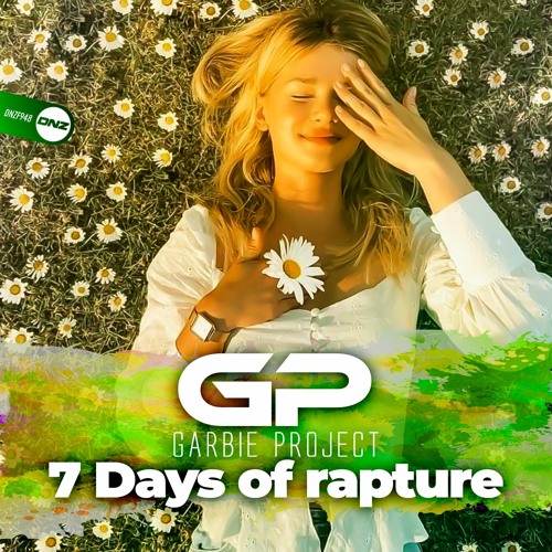 Garbie Project - 7 days of rapture