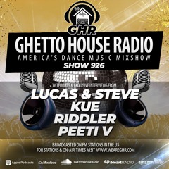 GHR - Show 926- Lucas & Steve, Kue, Riddler, Peeti V