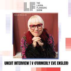 Full Conversation-  V (formerly Eve Ensler): Reckoning with Our Past, Transforming the Futur