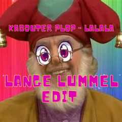 Kabouter Plop - Lalala (Lange Lummel edit)