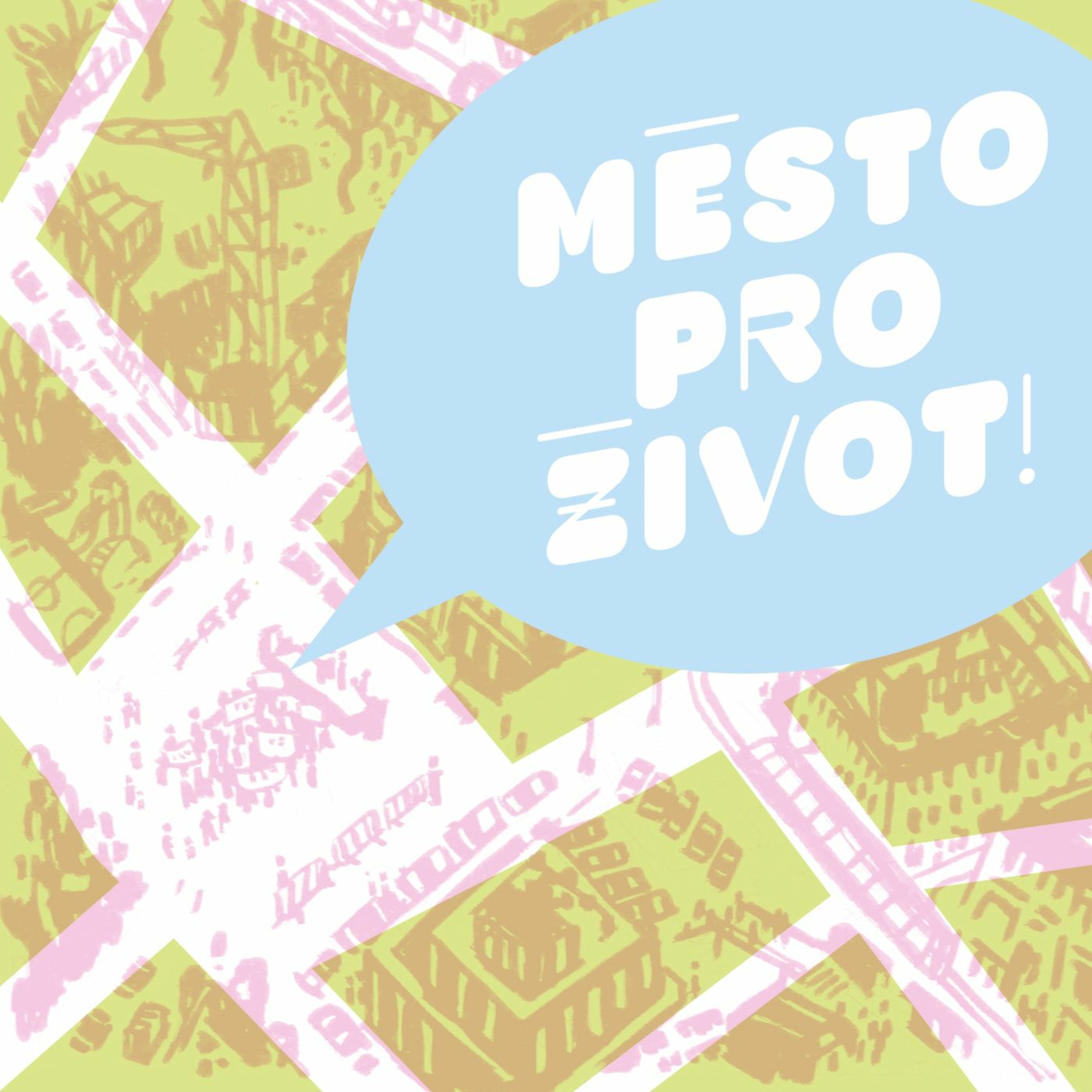 Město pro život