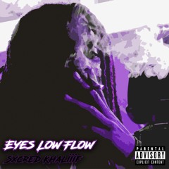 Eyes Low Flow (Prod. by Bvtman)