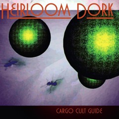 Heirloom Dork - Horrible News