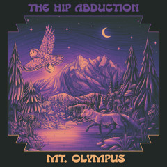 The Hip Abduction - Mt. Olympus