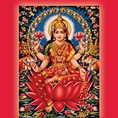 [READ] EBOOK EPUB KINDLE PDF Invoking Lakshmi: The Goddess of Wealth in Song and Cere