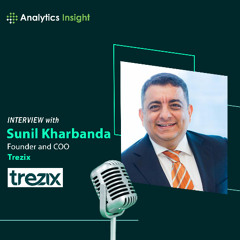 Agentic AI Revolution: Trezix’s Sunil Kharbanda on How Global Trade is Evolving Beyond Automation