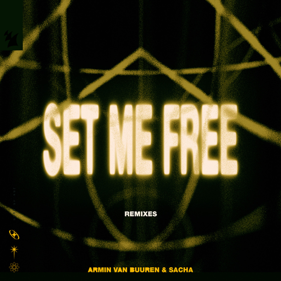 Stream Armin van Buuren | Listen to Set Me Free (Remixes) playlist