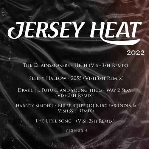 Way 2 Sexy (Vish3sh Jersey Club Remix)