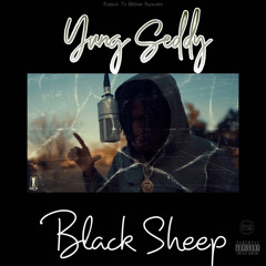 Yung Seddy - “Black Sheep” (Official Audio)
