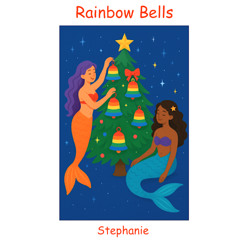 Rainbow Bells (Stephanie)