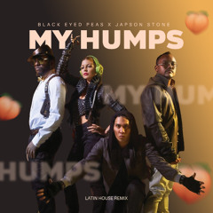 MY HUMPS (Latin House Remix)