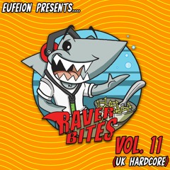 [Download] Raver Bites - Vol 11 (UK Hardcore)