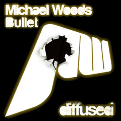 Michael Woods - Bullet (Original Mix)