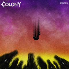 Colony - Sonder