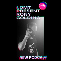 Ähnliche Tracks: LDMT Present Rony Golding
