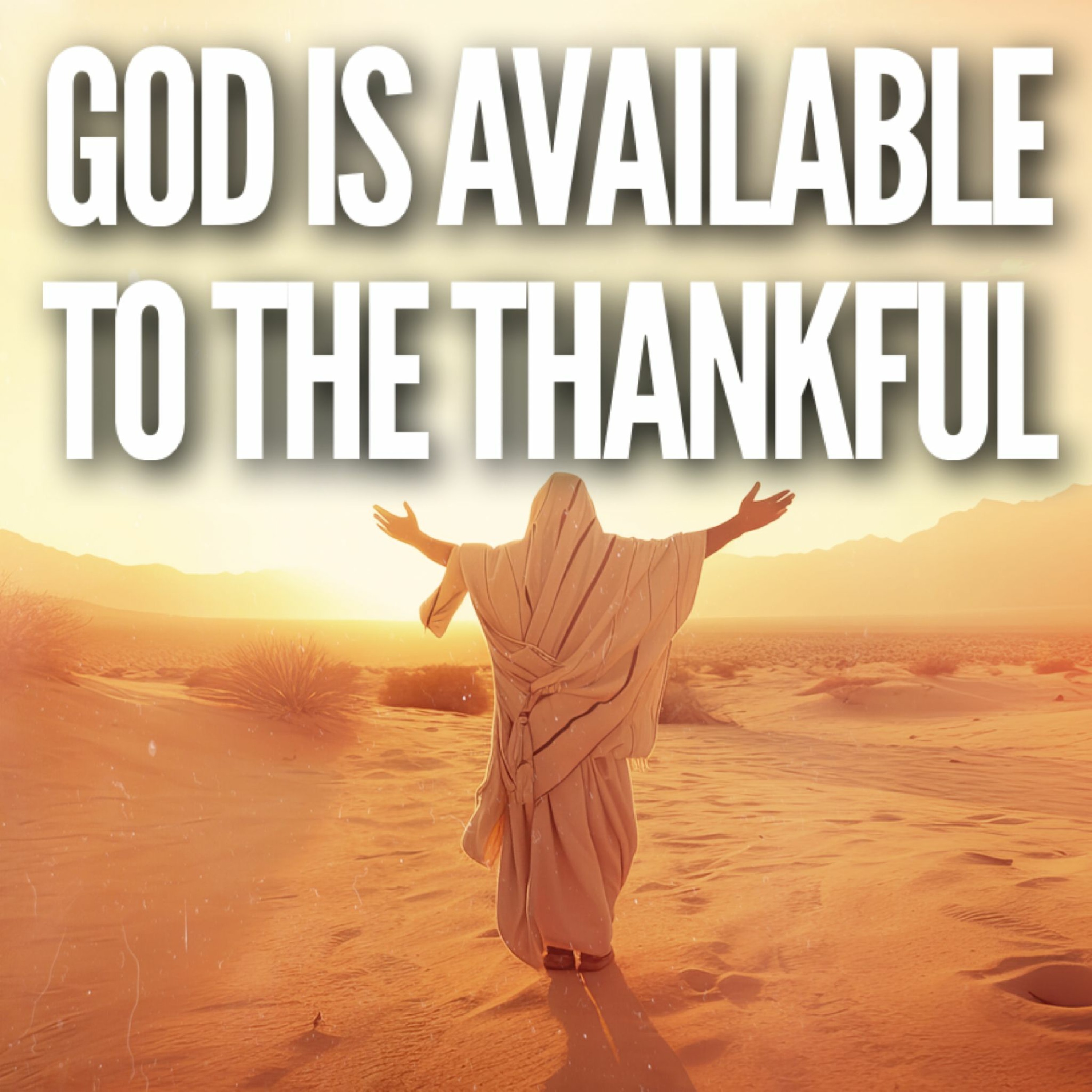 11/26/23 - God Is Available To The Thankful episode artwork