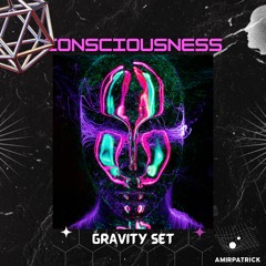Gravity Set - Consciousness