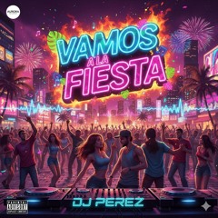 VAMOS A LA FIESTA