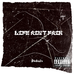 Life Ain't Fair
