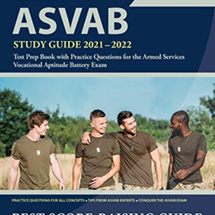 [ACCESS] KINDLE 🖍️ ASVAB Study Guide 2021-2022: Test Prep Book with Practice Questio