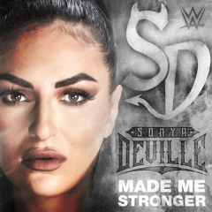Sonya Deville – Made Me Stronger (Entrance Theme)