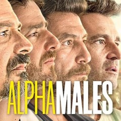 Alpha Males Season 2 Episode 1  -612165