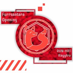 Rayytra & RVNHRT - Furrsantara Opening Soundtrack