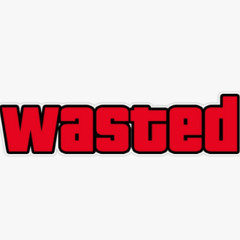 wasted
