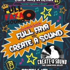 Full Faya Sound VS Create a Sound 6th may 2023 Champion In Action #1 Soundclash France