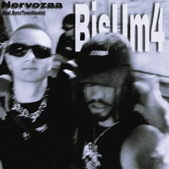 BisUm4 (feat.BenzTownKesho)