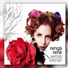 Sertab Erener Koparılan Çiçekler