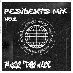 RESIDENTS MIX NO.2 : PASS THE AUX